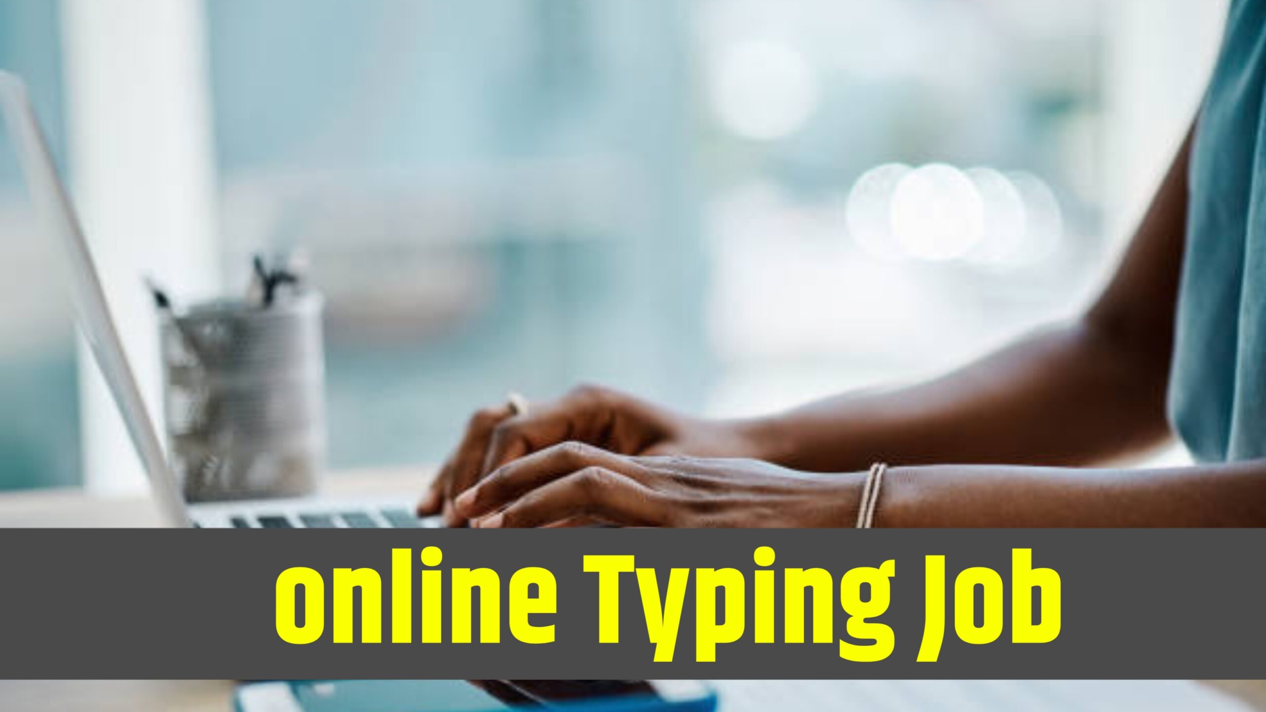 Online Typing Job